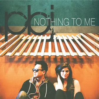 Nothing to Me by Pbj