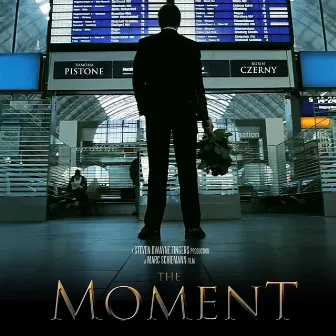 The Moment (Original Motion Picture Soundtrack) by Moritz Laßmann