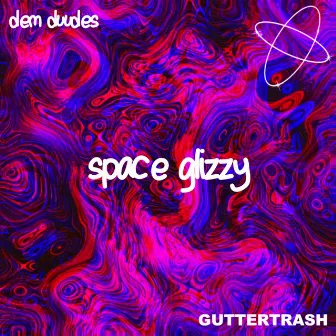 Space Glizzy by GUTTERTRASH