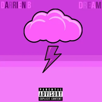 DREAM: The Mixtape by Darrien B