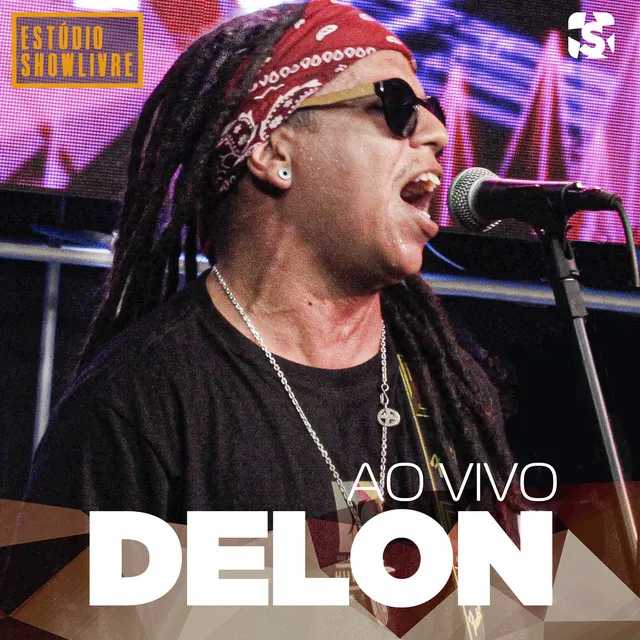 Delon no Estúdio Showlivre (Ao Vivo)