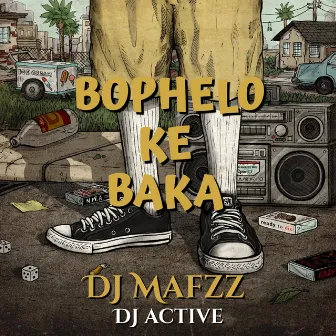 Bophelo Ke Baka by DJ Active