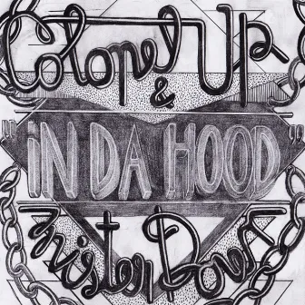 In Da Hood by Mister Down