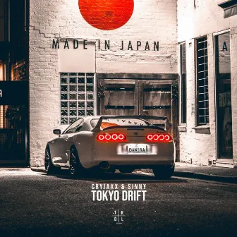 Tokyo Drift by Sinny