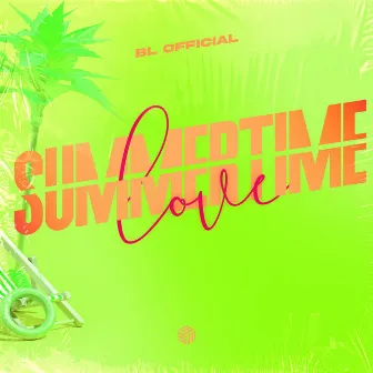 Summertime Love by BL Official