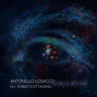 Worlds beyond by Antonello Losacco