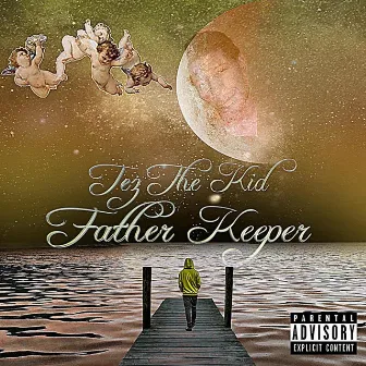 Father Keeper by Tez The Kid