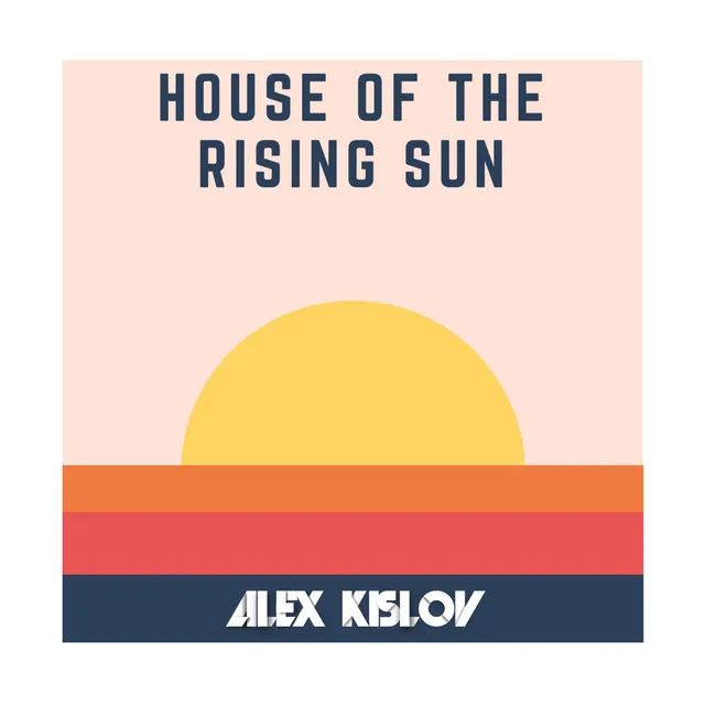 House of Rising Sun