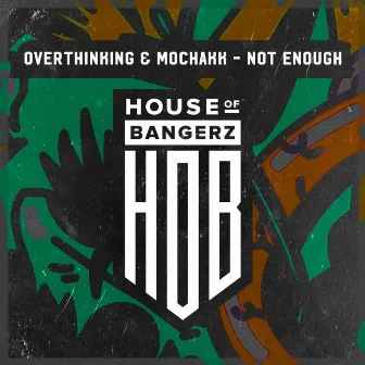 Not Enough by Overthinking