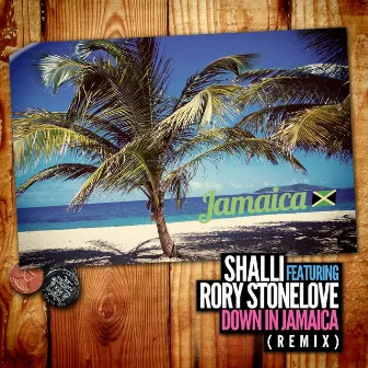 Down In Jamaica - Remix by Shalli