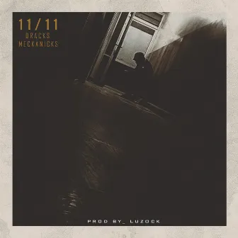 11/11 by Dracks Meckanickz