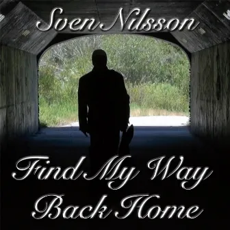 Find My Way Back Home by Sven Nilsson