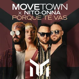 Porque Te Vas by Movetown