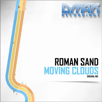 Moving Clouds by Roman Sand