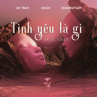 tình yêu là gì by An Trần