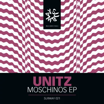 Moschinos EP by Unitz