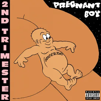 2nd Trimester - EP by Pregnant Boy