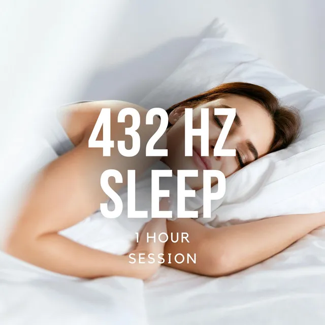 432 Hz Music for Sleep, 1 Hour Session