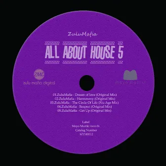 All About House 5 by ZuluMafia