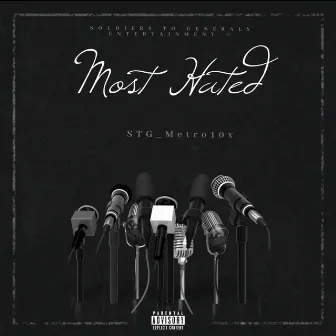 Most Hated by Metro10X