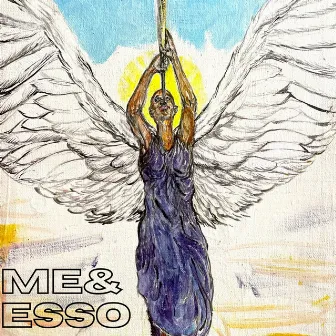 Me & Esso by Osaze Murray