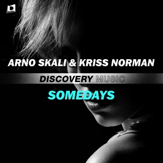 Somedays by Arno Skali