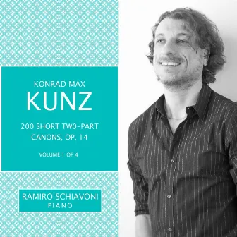 Konrad Max Kunz: 200 Short Two-Part Canons, Op. 14, Vol. 1 of 4 by Konrad Max Kunz