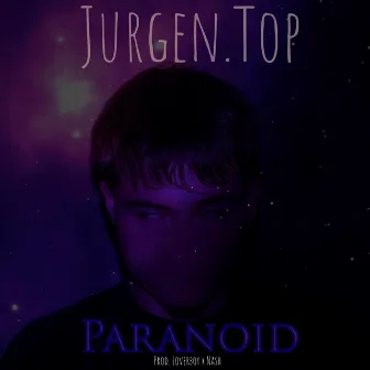 Paranoid by Jurgen Top