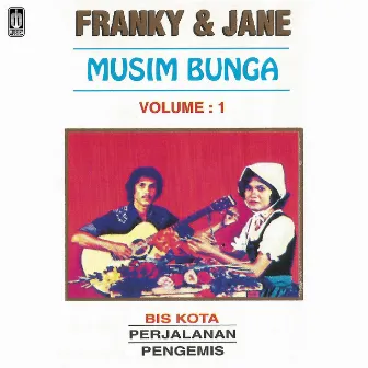 Vol. 1: Musim Bunga by Franky & Jane