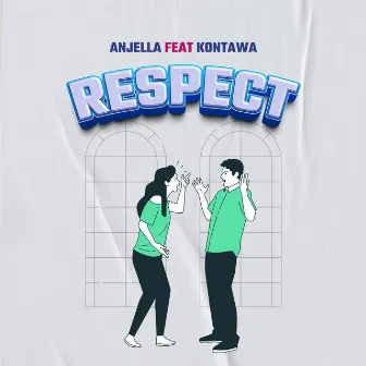 Respect by Anjella