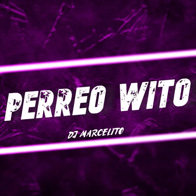 Perreo Wito