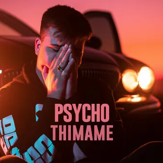 Thimame by Psycho