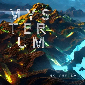 Mysterium by Galvanize