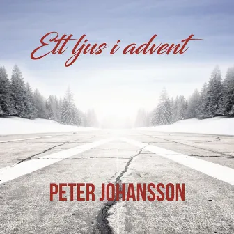 Ett ljus i advent by Peter Johansson