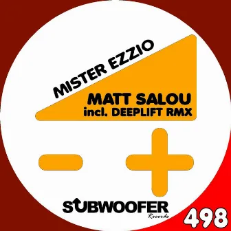 Mister Ezzio - EP by Matt Salou