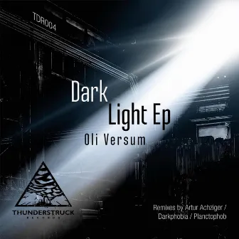 Dark Light EP by Oli.Versum