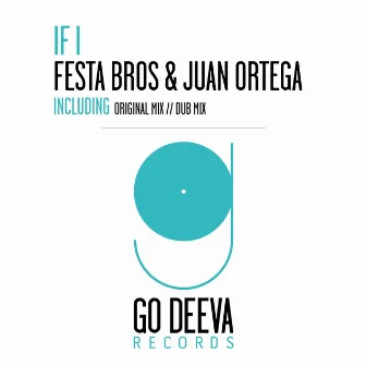 If I by Festa Bros