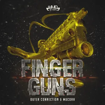 Finger Guns by Outer Connection