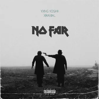 No Far by Yxng Yoshi