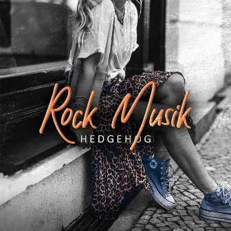 Rock Musik by Hedgehog