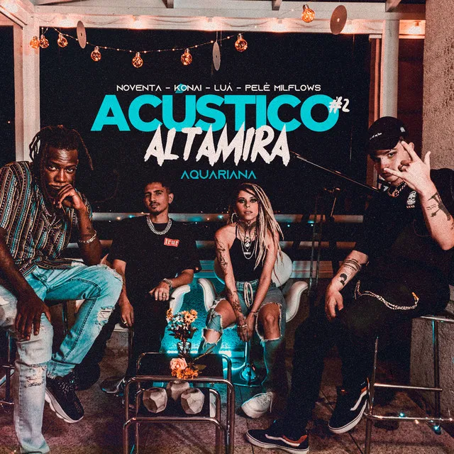 Acústico Altamira #2 - Aquariana