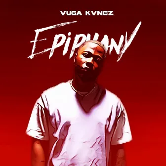 Epiphany by Vuga Kvngz