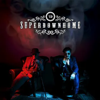 Superdownhome - EP by Superdownhome