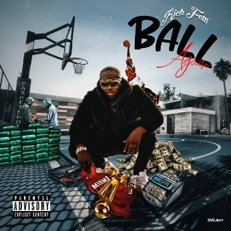 Ball Again by Rich Fetti