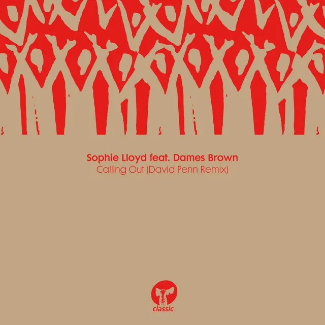 Calling Out (feat. Dames Brown) - David Penn Remix