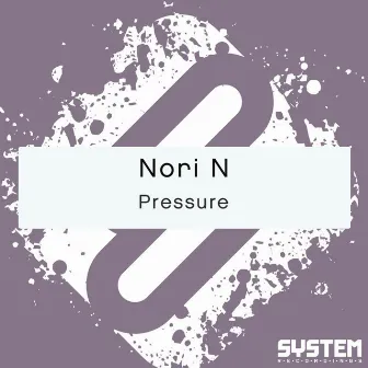 Pressure by Nori N