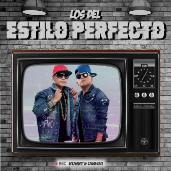 Los Del Estilo Perfecto by Los Rem Stone