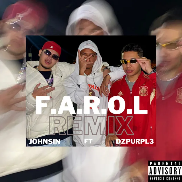 F.A.R.O.L - Remix