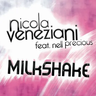 Milkshake by Nicola Veneziani