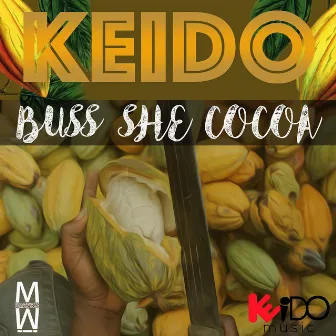 Buss She CoCoa by Keido